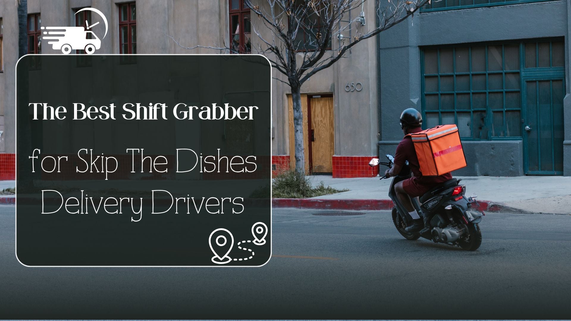 The Best SkipGrabber for Skip The Dishes Delivery Drivers